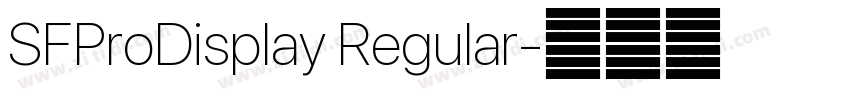 SFProDisplay Regular字体转换